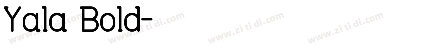 Yala Bold字体转换